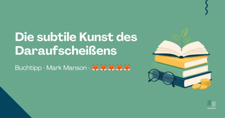 Buchtipp: Die subtile Kunst des Daraufscheißens