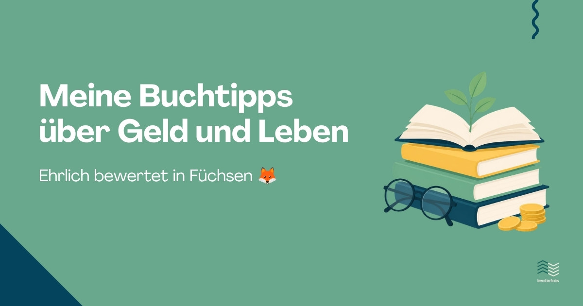 Meine Buchtipps: Bücher über Geld, Kopf und Leben